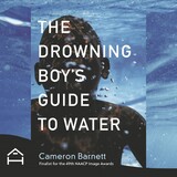 front cover of The Drowning Boy's Guide to Water