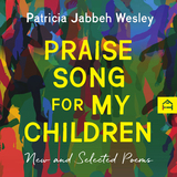 front cover of Praise Song for My Children