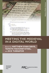 front cover of Meeting the Medieval in a Digital World