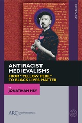 front cover of Antiracist Medievalisms
