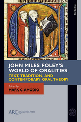 front cover of John Miles Foley's World of Oralities