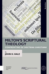 front cover of Milton’s Scriptural Theology
