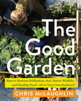 front cover of The Good Garden
