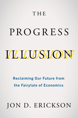 front cover of The Progress Illusion
