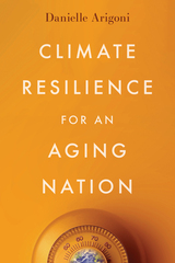 front cover of Climate Resilience for an Aging Nation