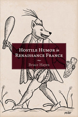 front cover of Hostile Humor in Renaissance France