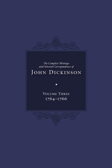 front cover of Complete Writings and Selected Correspondence of John Dickinson