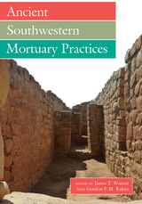 front cover of Ancient Southwestern Mortuary Practices