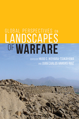 front cover of Global Perspectives on Landscapes of Warfare