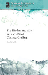 front cover of The Hidden Inequities in Labor-Based Contract Grading