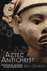 front cover of Aztec Antichrist