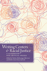 front cover of Writing Centers and Racial Justice