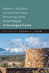 front cover of Research, Education and American Indian Partnerships at the Crow Canyon Archaeological Center