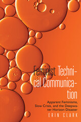 front cover of Feminist Technical Communication