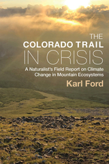 front cover of The Colorado Trail in Crisis