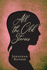 front cover of All the Old Stories