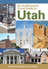 front cover of An Architectural Travel Guide to Utah