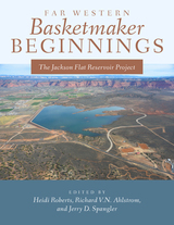 front cover of Far Western Basketmaker Beginnings