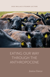 front cover of Eating Our Way through the Anthropocene