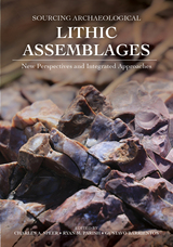 front cover of Sourcing Archeological Lithic Assemblages