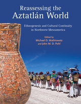 front cover of Reassessing the Aztatlán World