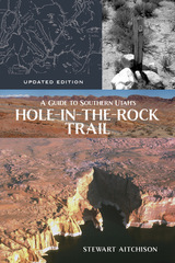 front cover of A Guide to Southern Utah's Hole-in-the-Rock Trail