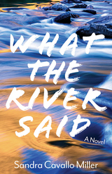 front cover of What the River Said