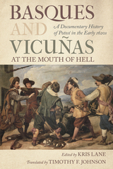 front cover of Basques and Vicuñas at the Mouth of Hell