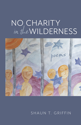 front cover of No Charity in the Wilderness