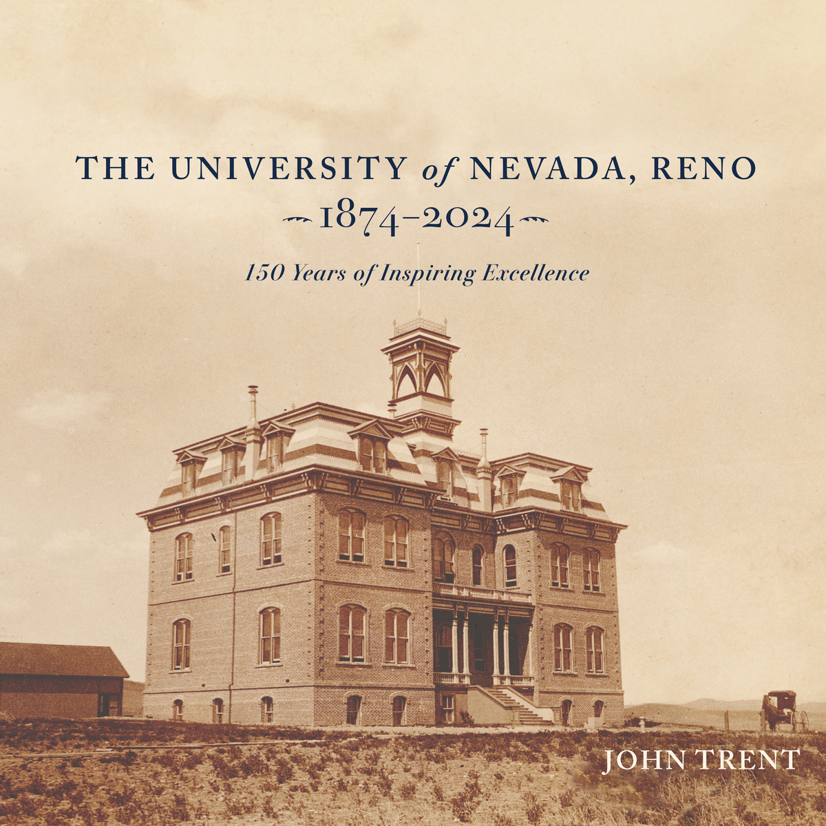front cover of The University of Nevada, Reno, 1874-2024