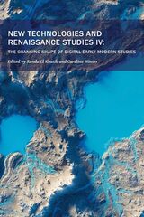 front cover of New Technologies and Renaissance Studies IV