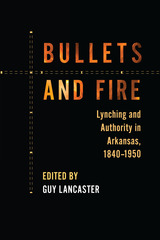 front cover of Bullets and Fire