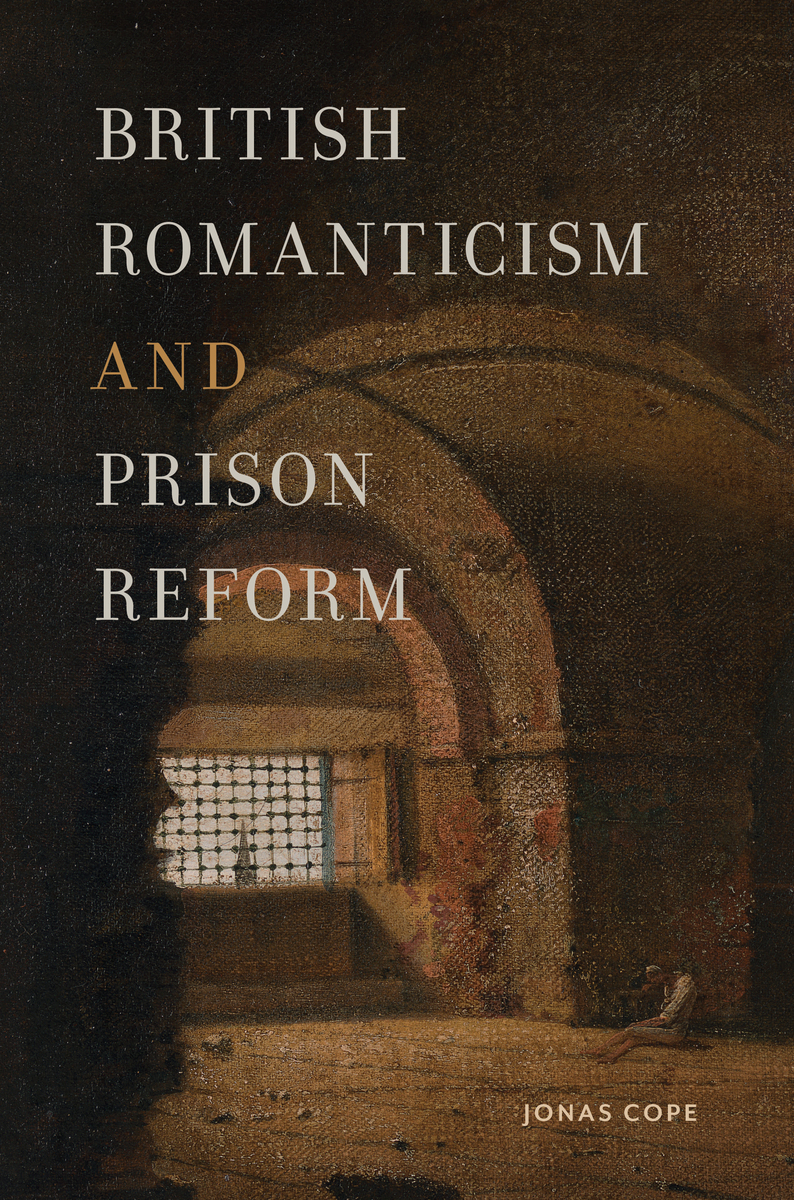 front cover of British Romanticism and Prison Reform
