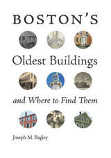 front cover of Boston's Oldest Buildings and Where to Find Them