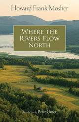 front cover of Where the Rivers Flow North
