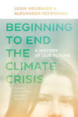 front cover of Beginning to End the Climate Crisis
