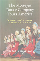 front cover of The Moiseyev Dance Company Tours America