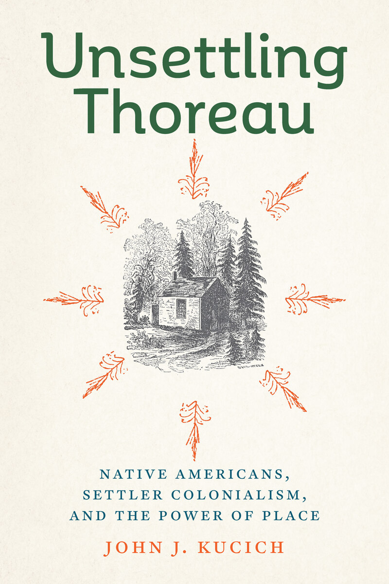 front cover of Unsettling Thoreau