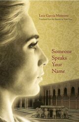 front cover of Someone Speaks Your Name