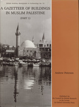 front cover of A Gazetteer of Buildings in Muslim Palestine