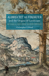 front cover of Albrecht Altdorfer and the Origins of Landscape