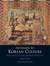 front cover of Pathways to Korean Culture
