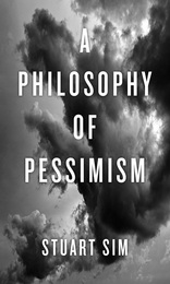 front cover of A Philosophy of Pessimism