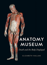 front cover of Anatomy Museum