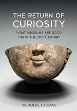 front cover of The Return of Curiosity