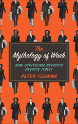 front cover of The Mythology of Work