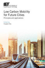 front cover of Low Carbon Mobility for Future Cities