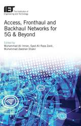 front cover of Access, Fronthaul and Backhaul Networks for 5G & Beyond