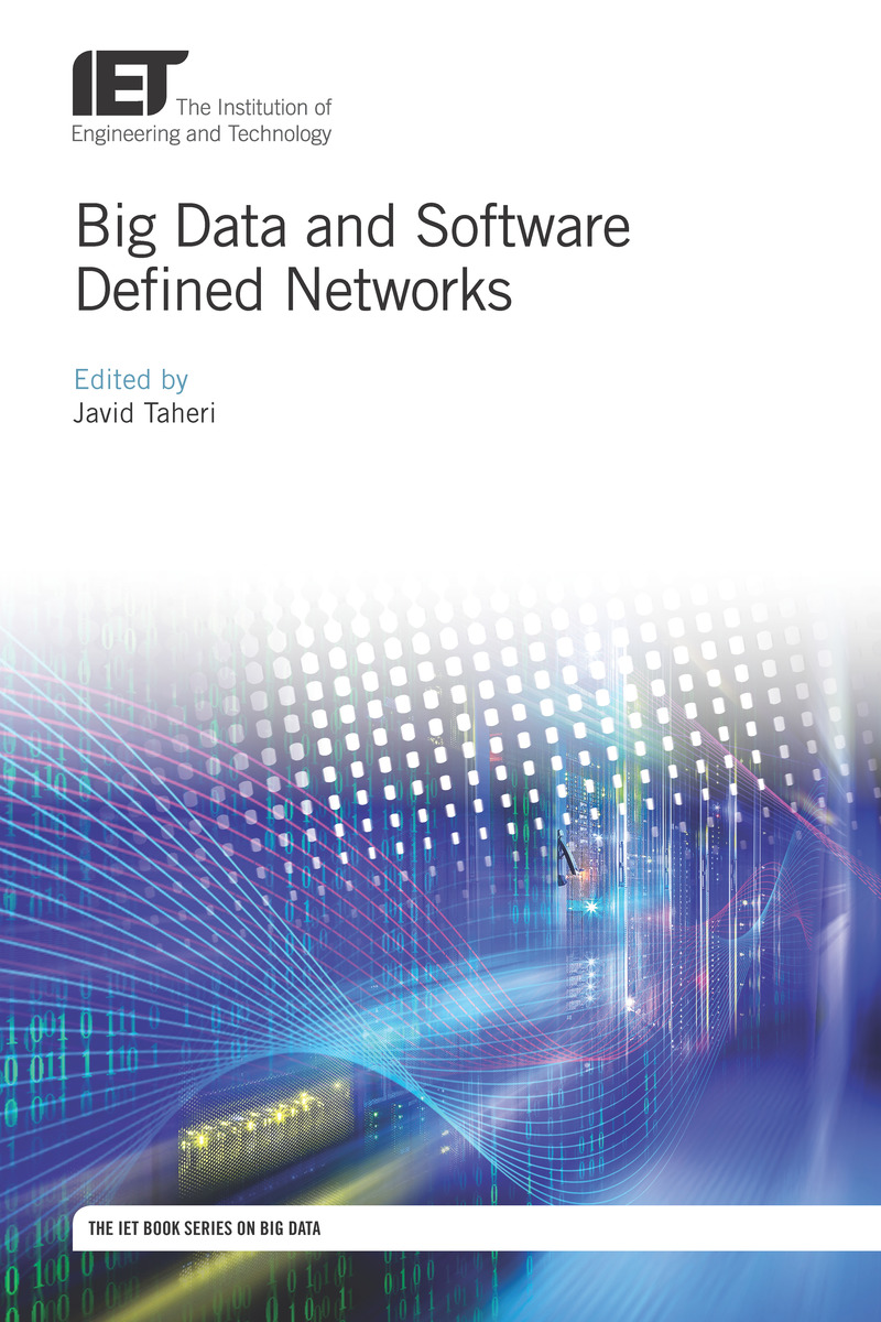 Big Data and Software Defined Networks (9781785613043) Javid Taheri