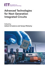 front cover of Advanced Technologies for Next Generation Integrated Circuits